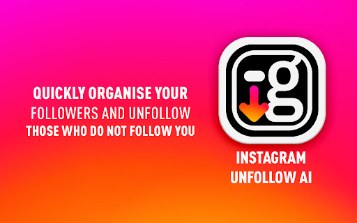 Instagram Unfollow AI Manage Unfollowers Effortlessly  from Chrome web store to be run with OffiDocs Chromium online