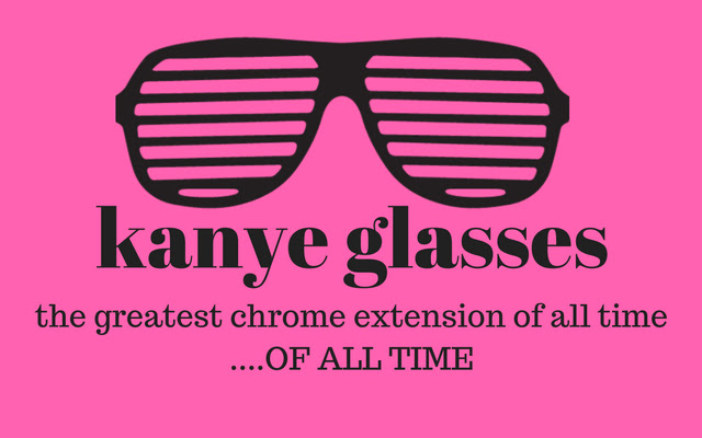 Kanye Glasses for Chrome  from Chrome web store to be run with OffiDocs Chromium online