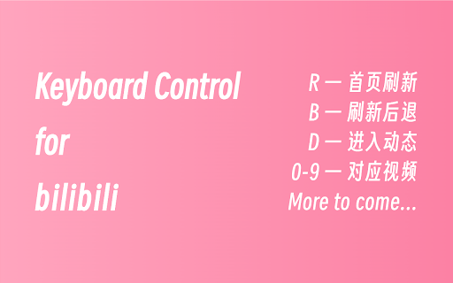 Keyboard Control for bilibili  from Chrome web store to be run with OffiDocs Chromium online