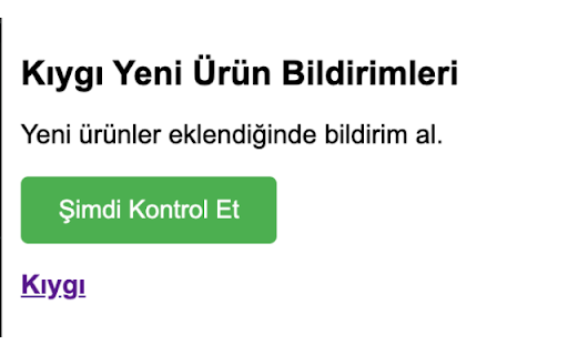 Kıygı Yeni Ürün Bildirimleri  from Chrome web store to be run with OffiDocs Chromium online