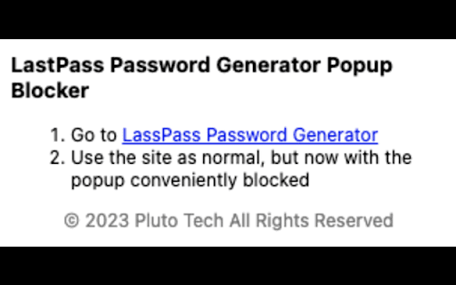 LastPass Password Generator Popup Blocker  from Chrome web store to be run with OffiDocs Chromium online
