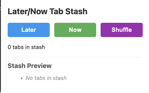 Later/Now Tab Stash  from Chrome web store to be run with OffiDocs Chromium online