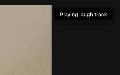 Laugh Track for Hangouts  from Chrome web store to be run with OffiDocs Chromium online