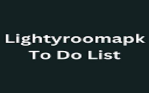 Lightyroomapk To Do List  from Chrome web store to be run with OffiDocs Chromium online