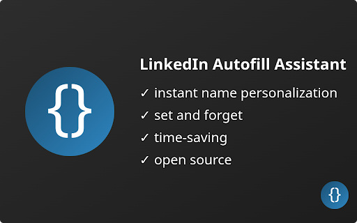 LinkedIn Autofill Assistant  from Chrome web store to be run with OffiDocs Chromium online