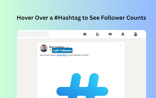 LinkedIn Hashtag Follower  from Chrome web store to be run with OffiDocs Chromium online