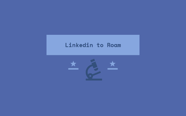 Linkedin to Roam  from Chrome web store to be run with OffiDocs Chromium online
