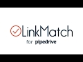 LinkMatch For Pipedrive  from Chrome web store to be run with OffiDocs Chromium online