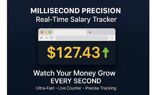 Live Earnings Counter Millisecond Level Salary Tracking  from Chrome web store to be run with OffiDocs Chromium online