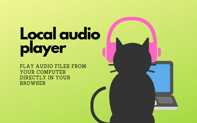 Local Audio Player  from Chrome web store to be run with OffiDocs Chromium online