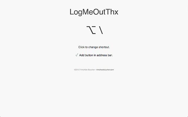 LogMeOutThx  from Chrome web store to be run with OffiDocs Chromium online