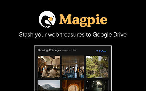 Magpie—Stash web treasures in Google Drive.  from Chrome web store to be run with OffiDocs Chromium online
