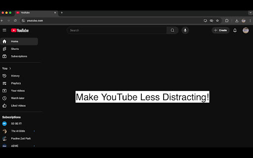 Make YouTube Less Distracting  from Chrome web store to be run with OffiDocs Chromium online