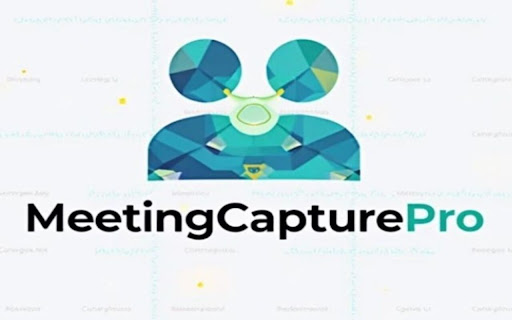 Meeting Capture Pro  from Chrome web store to be run with OffiDocs Chromium online