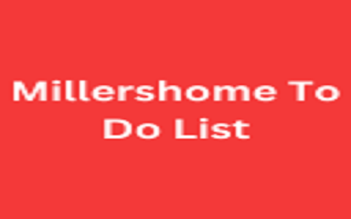 Millershome To Do List To Do List  from Chrome web store to be run with OffiDocs Chromium online