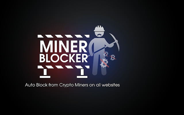 Miner Blocker Block Coin Miners  from Chrome web store to be run with OffiDocs Chromium online