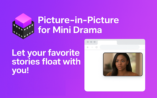 Mini Dramas, Now on Desktop Free  Floating  from Chrome web store to be run with OffiDocs Chromium online