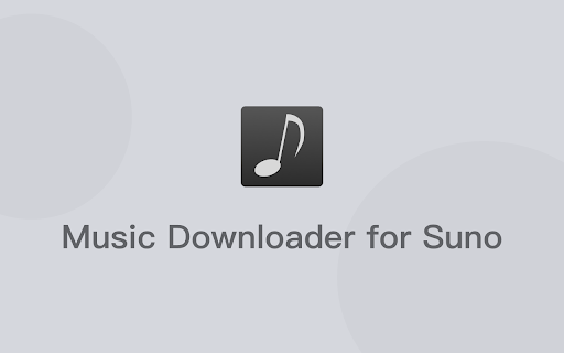 Music Download for Suno  from Chrome web store to be run with OffiDocs Chromium online