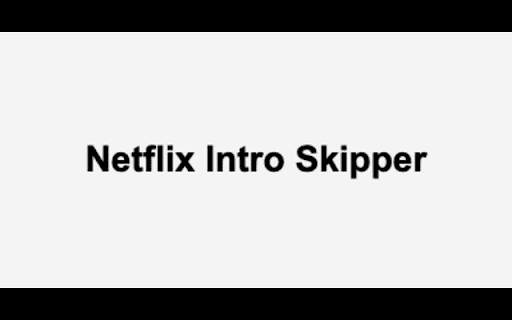 Netflix Intro Skipper  from Chrome web store to be run with OffiDocs Chromium online