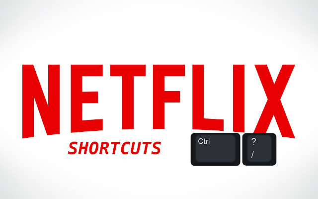 Netflix Shortcuts  from Chrome web store to be run with OffiDocs Chromium online