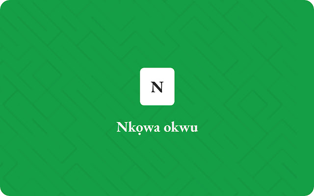 Nkowa okwu Igbo Dictionary and Translation  from Chrome web store to be run with OffiDocs Chromium online