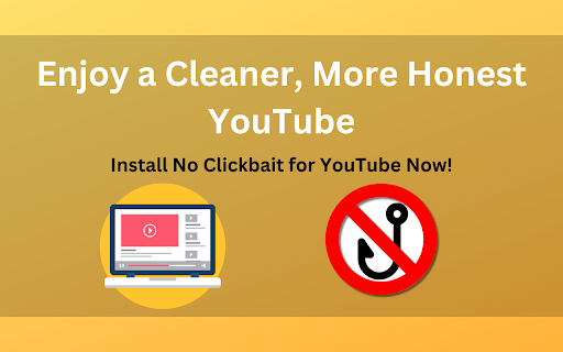 No Clickbait for YouTube  from Chrome web store to be run with OffiDocs Chromium online