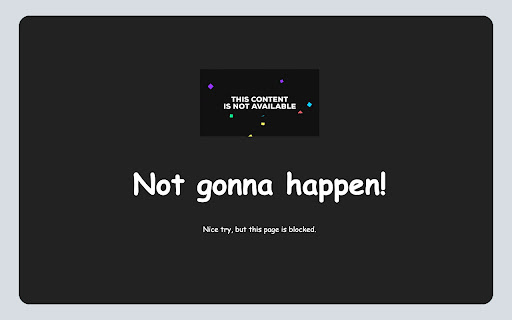 Not Gonna Happen Blocker from Chrome web store to be run with OffiDocs Chromium online Not Gonna Happen Blocker from Chrome web store to be run with OffiDocs Chromium online
