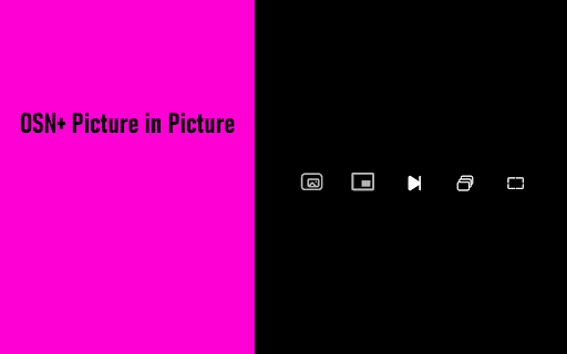OSN+: Picture in Picture  from Chrome web store to be run with OffiDocs Chromium online