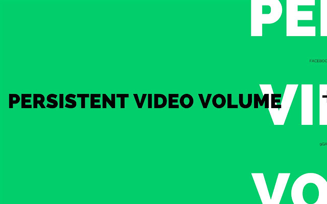 Persistent Video/Audio Volume  from Chrome web store to be run with OffiDocs Chromium online