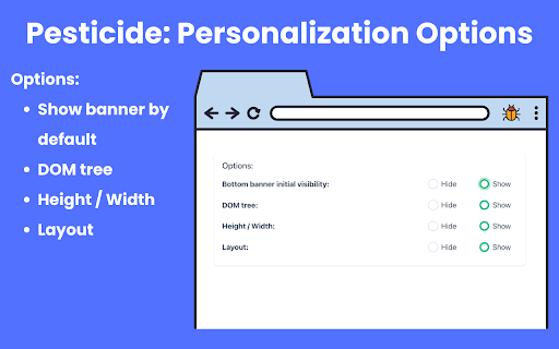 Pesticide Advanced CSS Debugger  from Chrome web store to be run with OffiDocs Chromium online