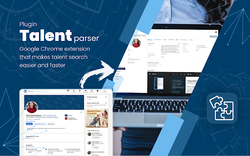 Plugin: Talent parser  from Chrome web store to be run with OffiDocs Chromium online