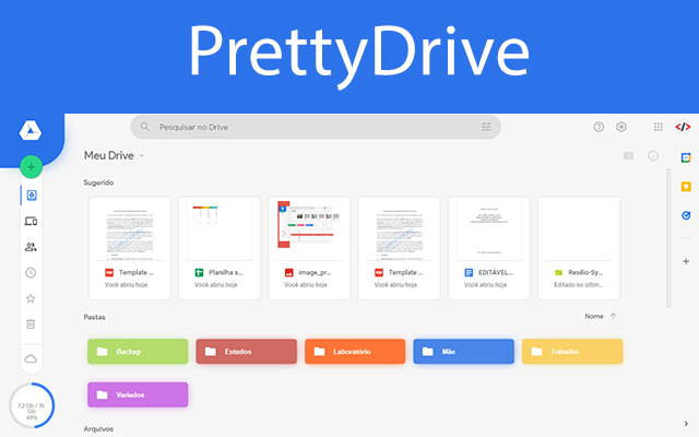 PrettyDrive  from Chrome web store to be run with OffiDocs Chromium online