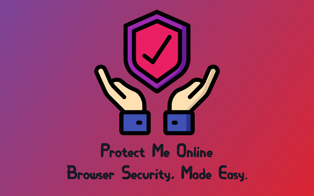 Protect Me Online  from Chrome web store to be run with OffiDocs Chromium online