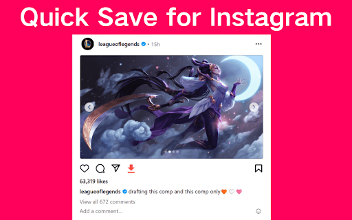 Quick Save for Instagram (reel, photo, story)  from Chrome web store to be run with OffiDocs Chromium online