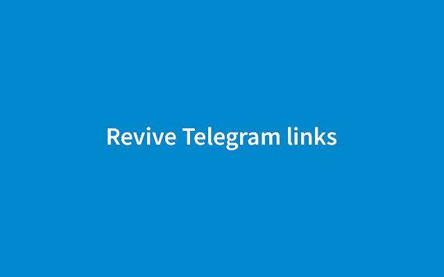 Revive Telegram links  from Chrome web store to be run with OffiDocs Chromium online