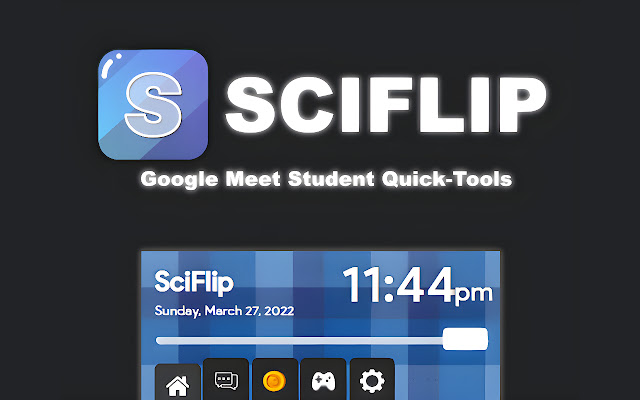 SciFlip Google Meet Student Quick Tools  from Chrome web store to be run with OffiDocs Chromium online
