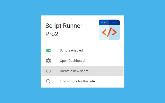 Script Runner Pro  from Chrome web store to be run with OffiDocs Chromium online