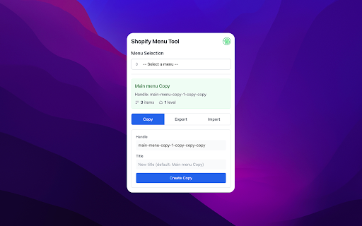 Shopify Menu Copier  from Chrome web store to be run with OffiDocs Chromium online