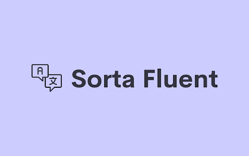 Sorta Fluent  from Chrome web store to be run with OffiDocs Chromium online