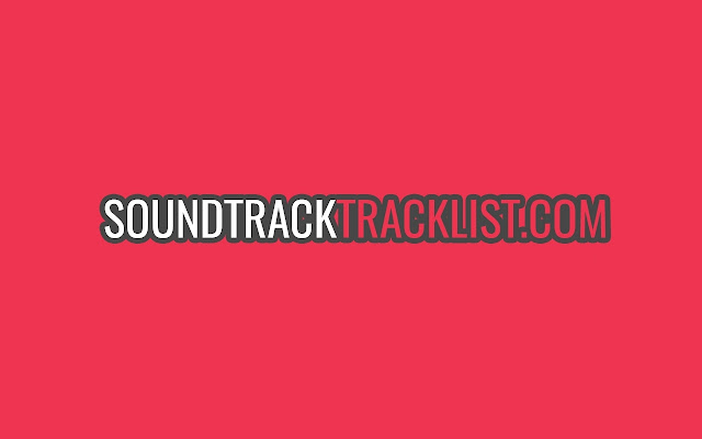 Soundtrack Tracklist  from Chrome web store to be run with OffiDocs Chromium online