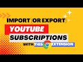 Importator de abonamente pentru Youtube din magazinul web Chrome care va fi rulat cu OffiDocs Chromium online