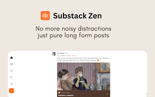 Substack Zen  from Chrome web store to be run with OffiDocs Chromium online