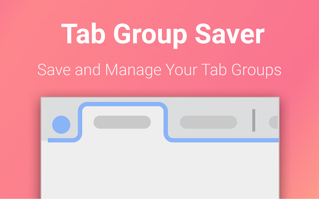 Tab Group Saver Save and Manage Tab Groups  from Chrome web store to be run with OffiDocs Chromium online