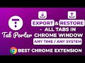 Tab Porter Export  Restore Chrome Windows  from Chrome web store to be run with OffiDocs Chromium online