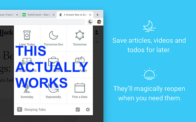 Tab Snooze Works as of Nov 7 2021  from Chrome web store to be run with OffiDocs Chromium online