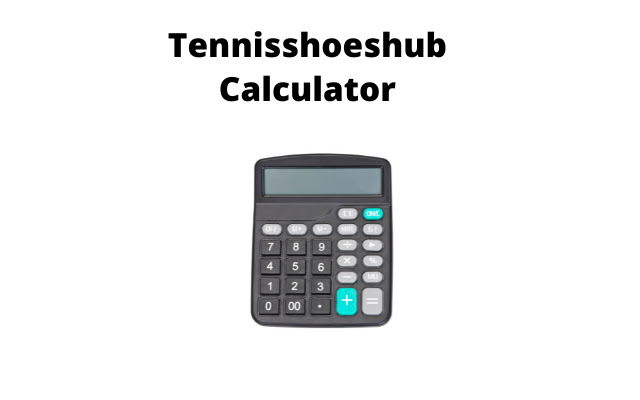 tennisshoeshub Calculator from Chrome web store to be run with OffiDocs Chromium online tennisshoeshub Calculator from Chrome web store to be run with OffiDocs Chromium online
