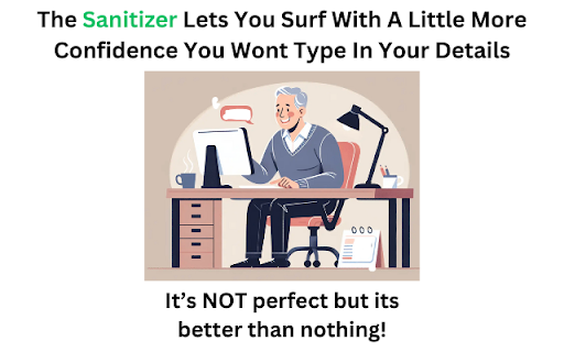 The Sanitizer  from Chrome web store to be run with OffiDocs Chromium online