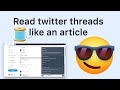 Thread Reader  from Chrome web store to be run with OffiDocs Chromium online