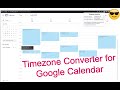 Timezone Converter for Google Calendar  from Chrome web store to be run with OffiDocs Chromium online