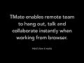 TMate: Virtual office for remote teams  from Chrome web store to be run with OffiDocs Chromium online